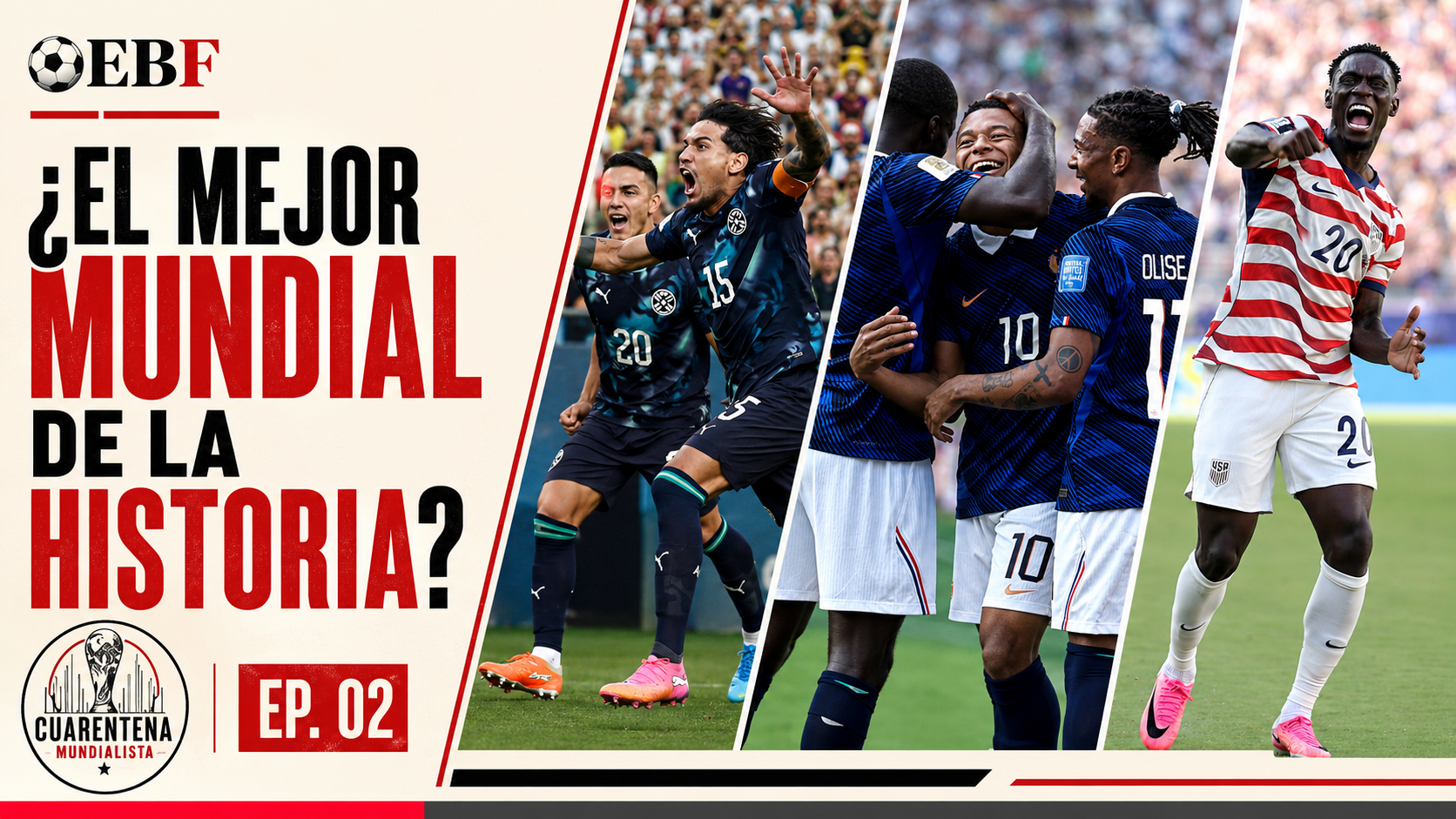 Cuarentena Mundialista #2 | ¿El mejor Mundial de la historia?